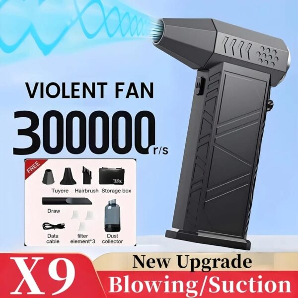 17866051152550-c X9 Violent Fan – 300000 r/s Handheld Blower & Vacuum with 7 Accessories